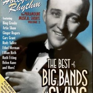 HOLLYWOOD RHYTHM - VOLUME 2 - THE BEST OF BIG BANDS & SWING