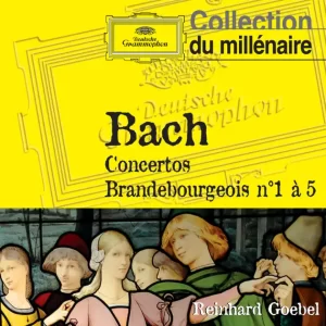 BACH - CONCERTOS BRANDELBOURGEOIS N 1&5