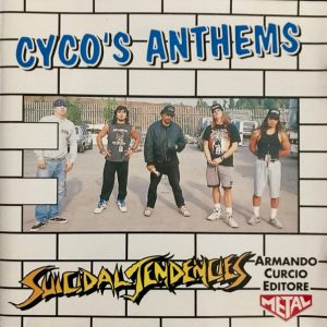 SUICIDAL TENDENCIES - CYCOS ANTHEMS