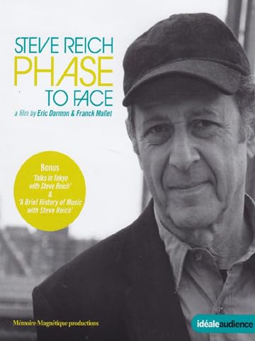 STEVE REICH PHASE TO FACE