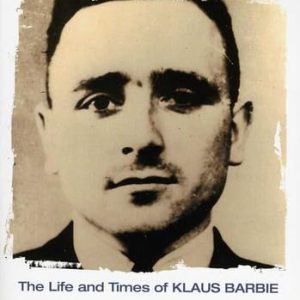 HOTEL TERMINUS THE LIFE AND TIMES OF KLAUS BARBIE