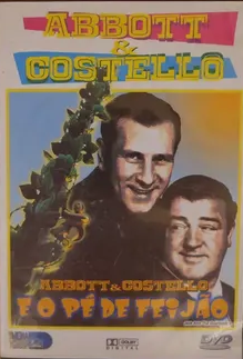 ABBOTT & COSTELLO - E O PE DE FEIJAO