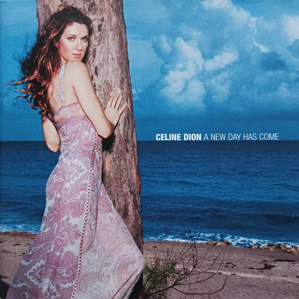 CELINE DION - A NEW DAY HAS COME