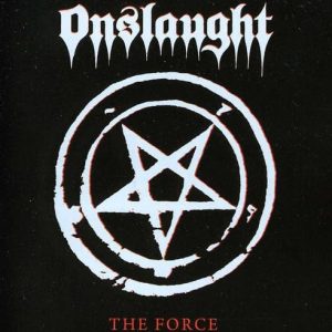 ONSLAUGHT - THE FORCE