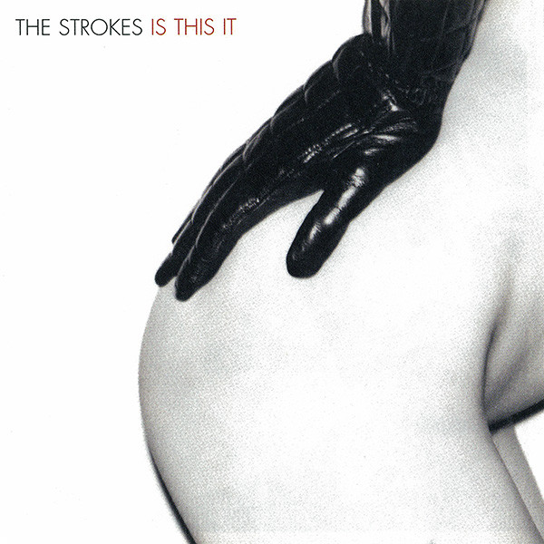 THE STROKES - IS THIS IT