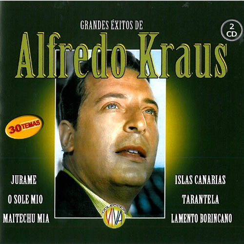 ALFREDO KRAUSS - GRANDES EXITOS