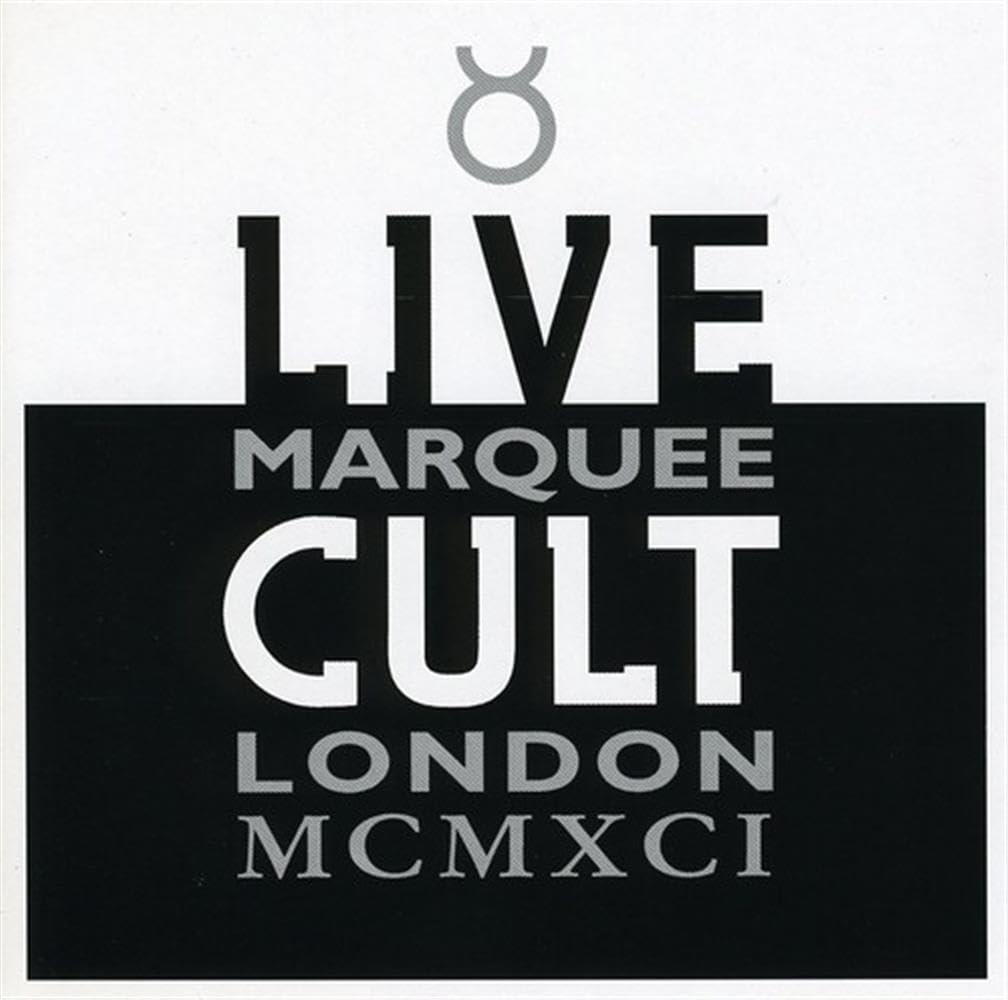 THE CULT - LIVE CULT (MARQUEE LONDON MCMXCI