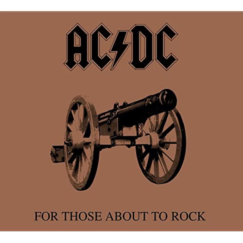 AC/DC - FOR THOSE ABOUT TO ROCK - WE SALUTE YOU