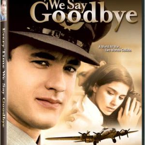 EVERY TIME WE SAY GOODBYE