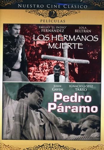LOS HERMANOS MUERTE / PEDRO PARAMO
