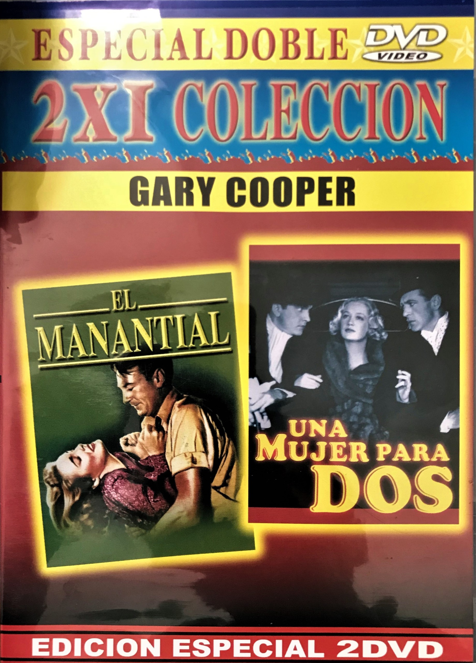 EL MANANTIAL / UNA MUJER PARA DOS