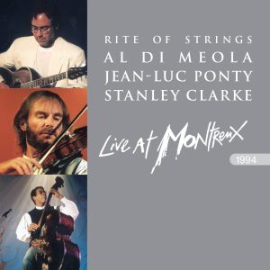 RITE OF STRINGS - LIVE AT MONTREAUX 1994