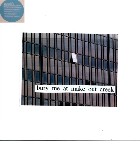 MITSKI - BURY ME AT MAKE OUT CREEK
