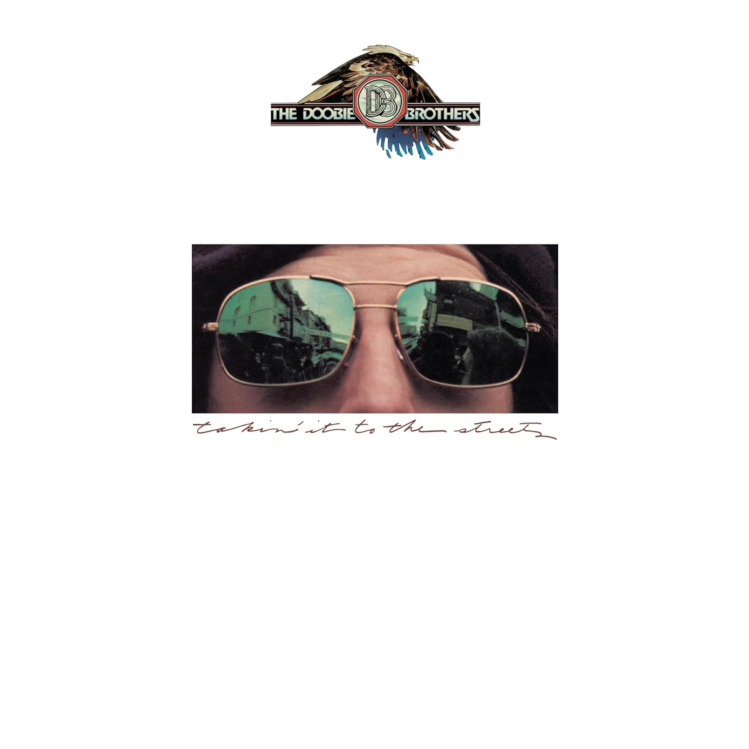 THE DOBBIE BROTHERS - TAKIN IT TO THE STREETS