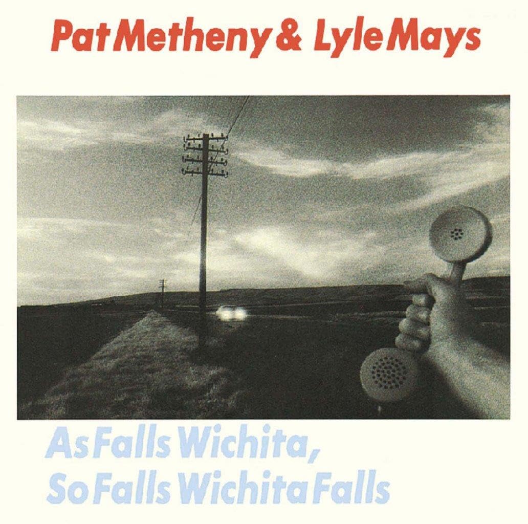 PAT METHENY AND LYLE MAYS