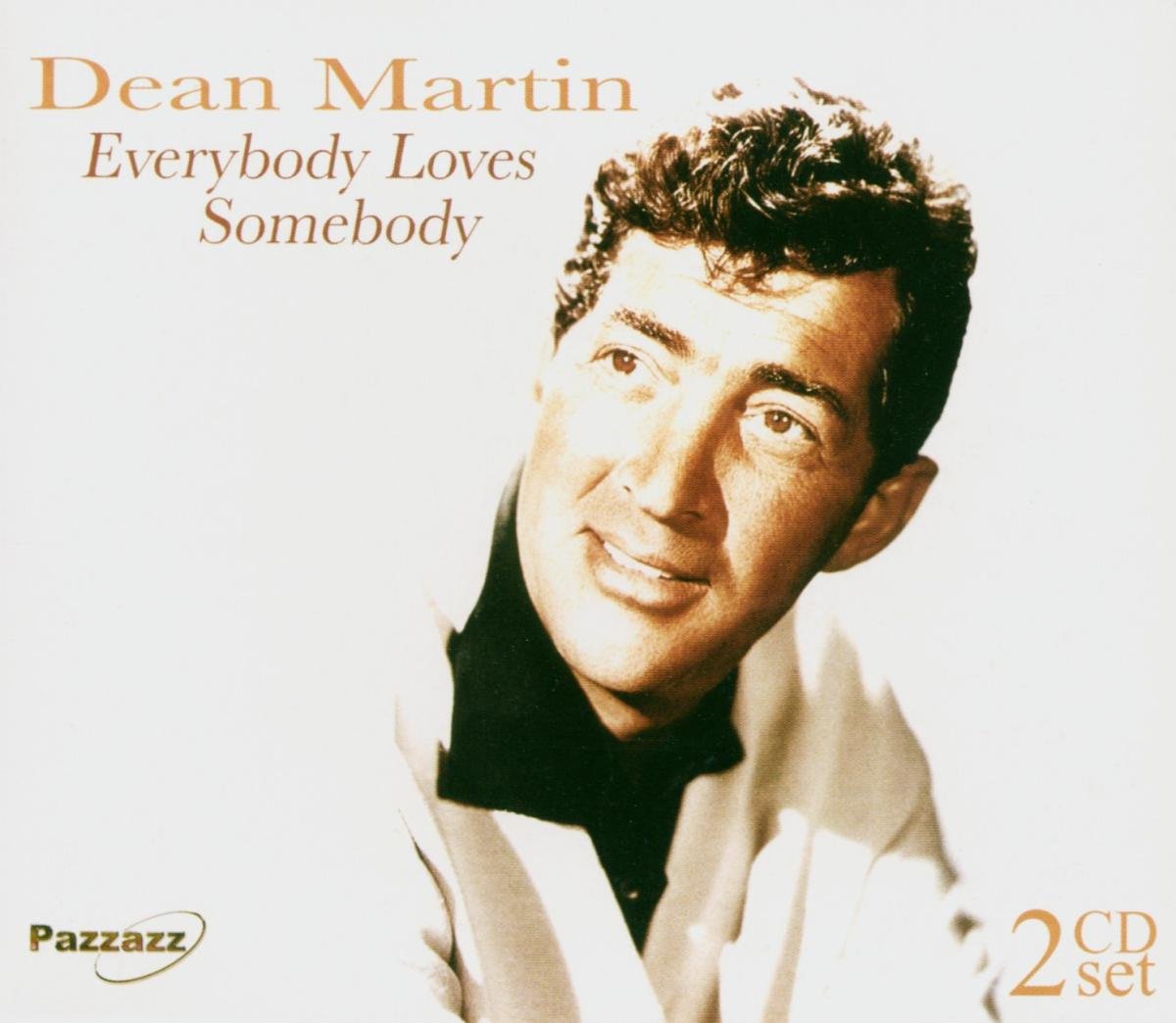 DEAN MARTIN - EVERYBODY LOVES SOMEBODY