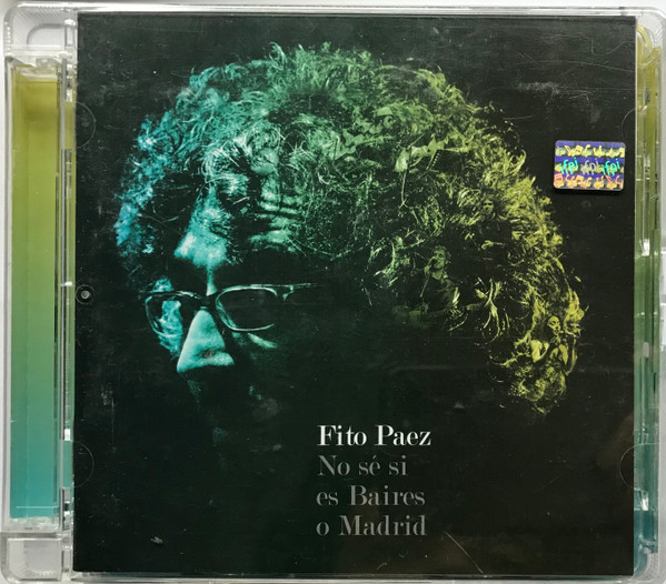 FITO PAEZ - NO SE SI ES BAIRES O MADRID