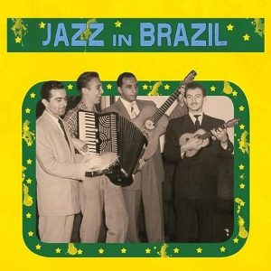 VARIOS - JAZZ IN BRAZIL