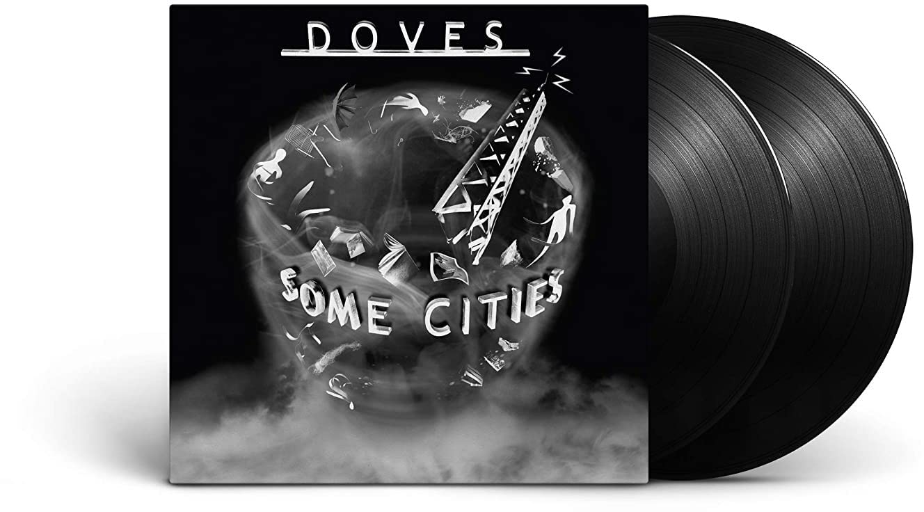 DOVES - SOME CITIES