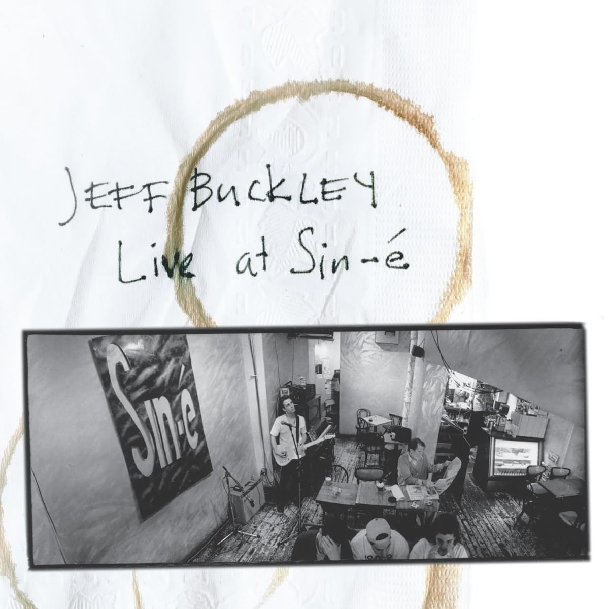 JEFF BUCKLEY - LIVE AT SIN-E