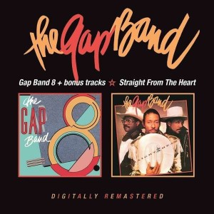 THE GAP BAND - GAP BAND 8 + BONUS TRACKS / STRAIGHT FROM THE HEART