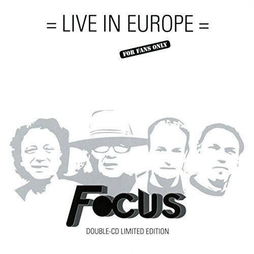 FOCUS - LIVE IN EUROPE - FOR FANS ONLY - LIMITED EDITION