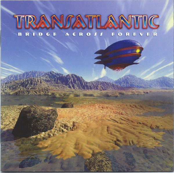TRANSATLANTIC - BRIDGE ACROSS FOREVER