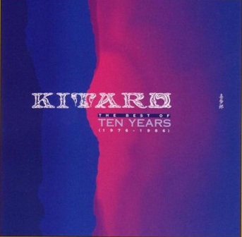 KITARO - BEST OF TEN YEARS