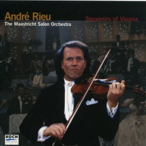 ANDRE RIEU / THE MAASTRICHTS SALON ORCHESTRA - SOUVENIRS OF VIENNA
