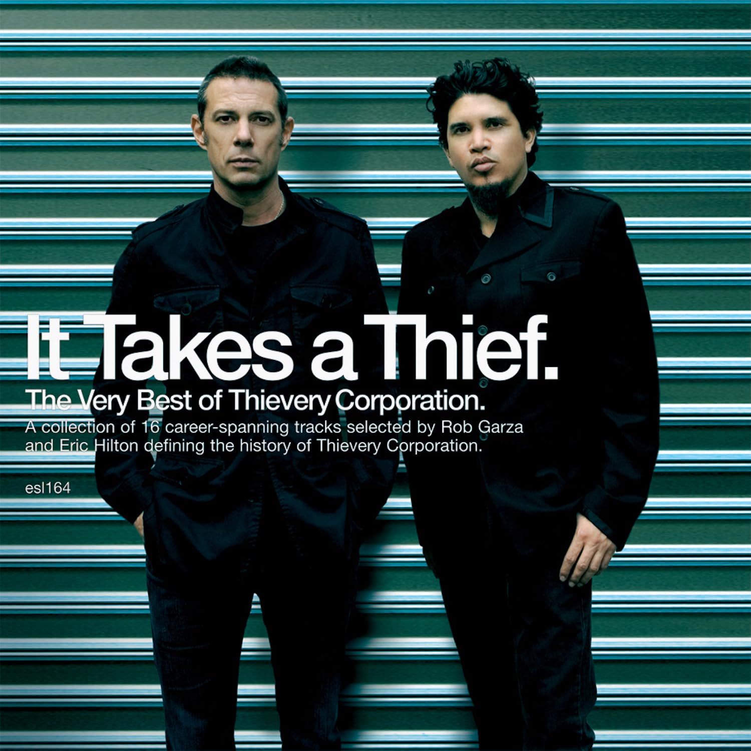 THIEVERY CORPORATION - IT TAKES A THIEF / THE VERY BEST OF THIEVERY CORPORATION