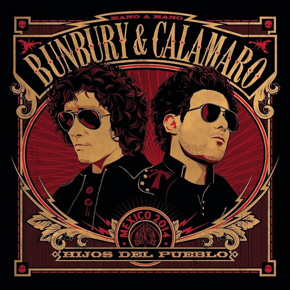 ENRIQUE BUNBURY & ANDRES CALAMARO - HIJOS DEL PUEBLO - MEXICO MANO A MANO 2014