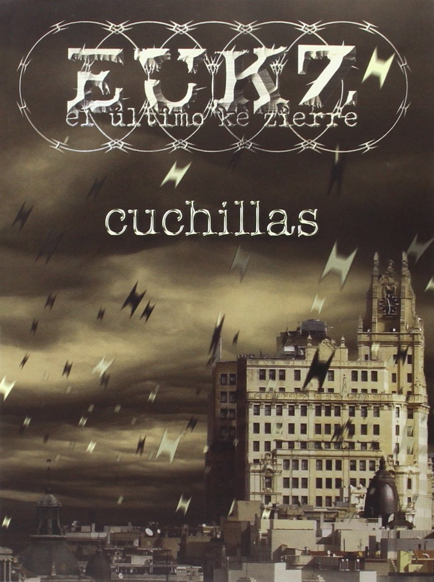 EL ULTIMO KE ZIERRE - CUCHILLAS