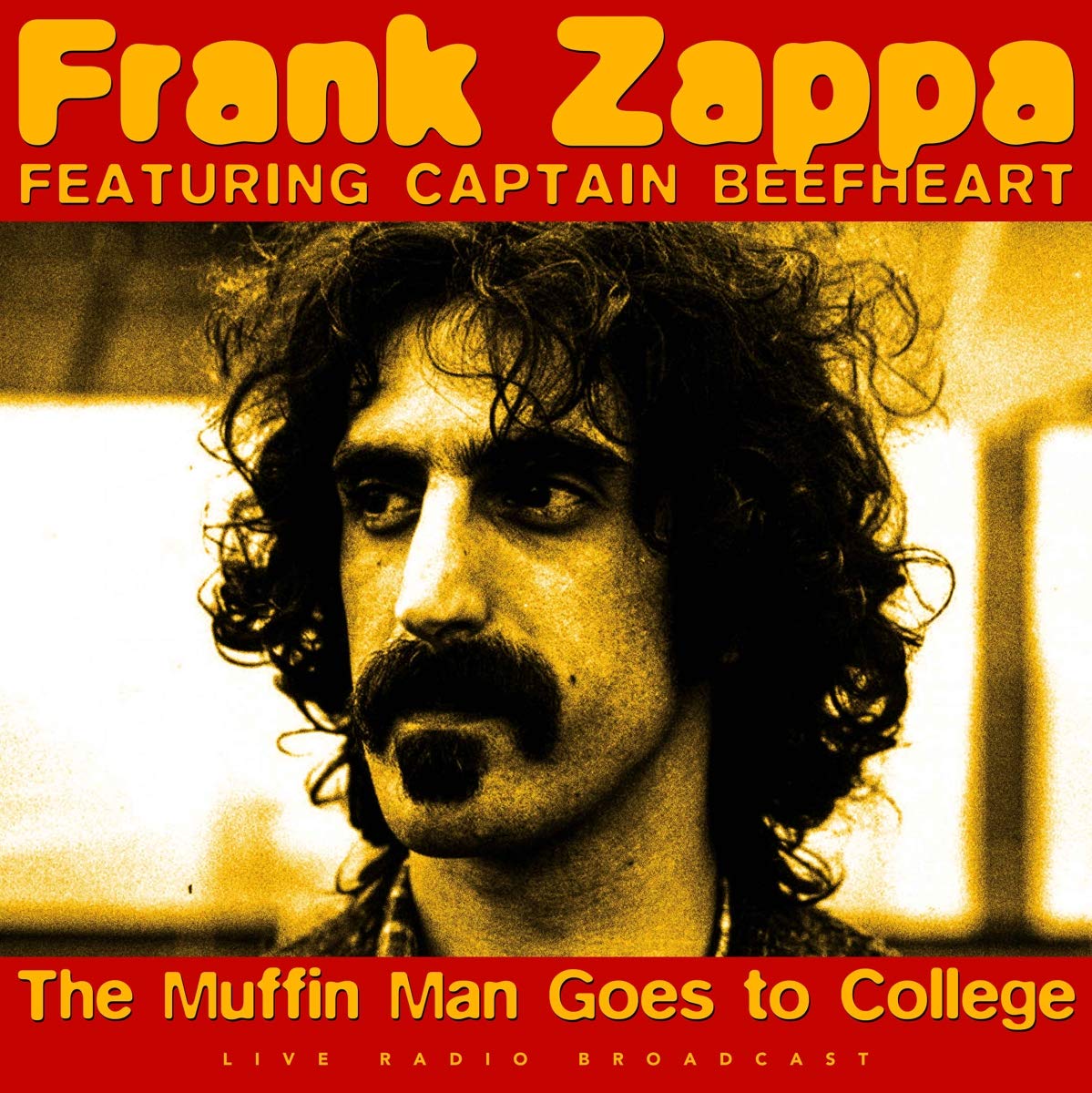 FRANK ZAPPA FEATURING CAPTAIN BEEFHEART - THE MUFFIN MAN GOES TO COLLEGE