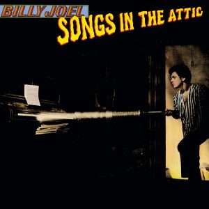 BILLY JOEL – SONGS IN THE ATTIC