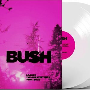 BUSH – LOADED THE GREATEST HITS 1994-2023