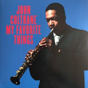 JOHN COLTRANE - MY FAVORITE THINGS