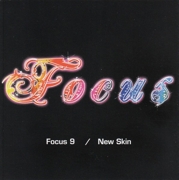 FOCUS - FOCUS 9 / NEW SKIN