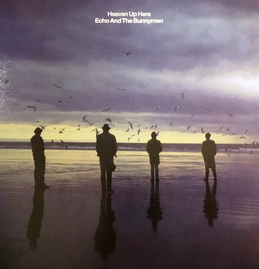 ECHO AND THE BUNNYMEN - HEAVEN UP HERE