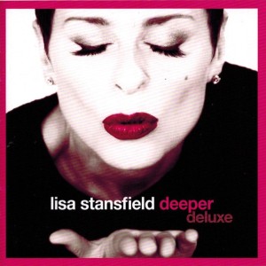 LISA STANSFIELD - DEEPER DELUXE