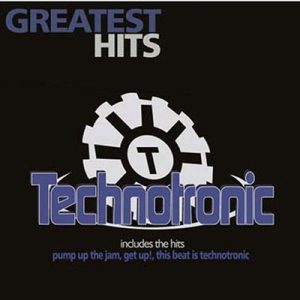 TECHNOTRONIC - GREATEST HITS