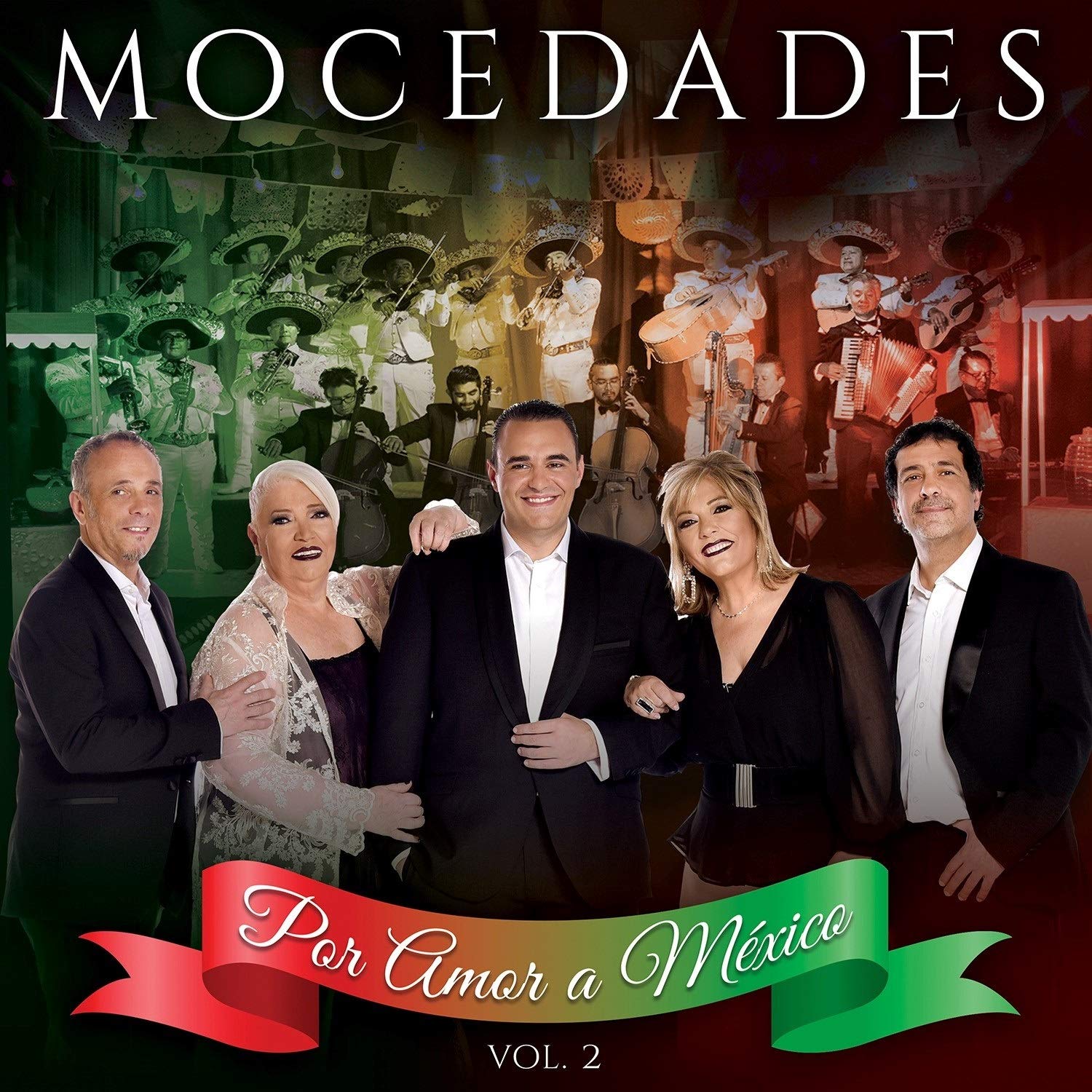 MOCEDADES - POR AMOR A MEXICO VOL 2
