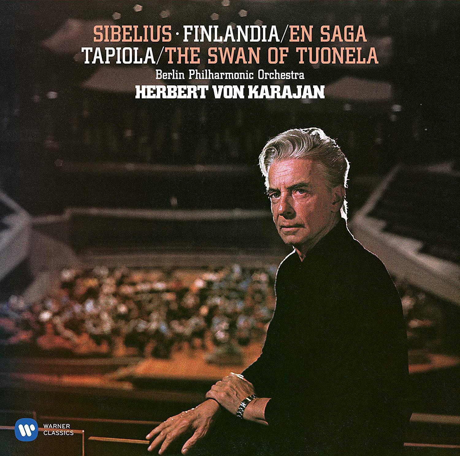 SIBELIUS / BERLIN PHILHARMONIC ORCHESTRA / HERBERT VON KARAJAN - FINLANDIA / EN SAGA / TAPIOLA / THE SWAN OF TUONELA