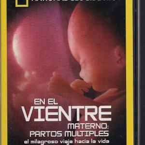 EN EL VIENTRE MATERNO - PARTOS MULTIPLES – NATIONAL GEOGRAPHIC