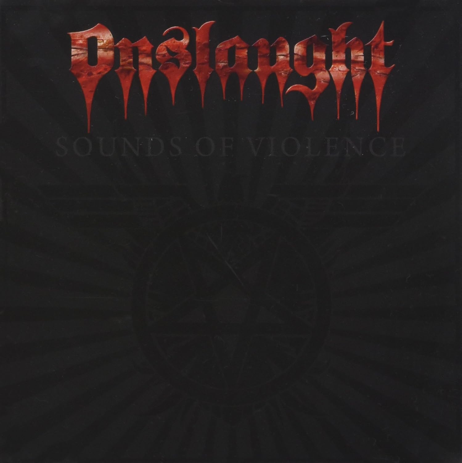 ONSLAUGHT - SOUNDS OF VIOLENCE