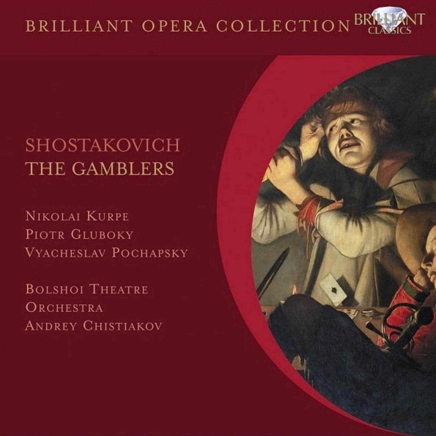 SHOSTAKOVICH / NICOLAI KURPE / PIOTR GLUBOKI / VYACHESLAV POCHAPSKY / BOLSHOI THEATRE ORCHESTRA / ANDREY CHRISTIAKOV - THE GAMBLERS
