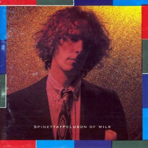 LUIS ALBERTO SPINETTA - PELUSON OS MILK