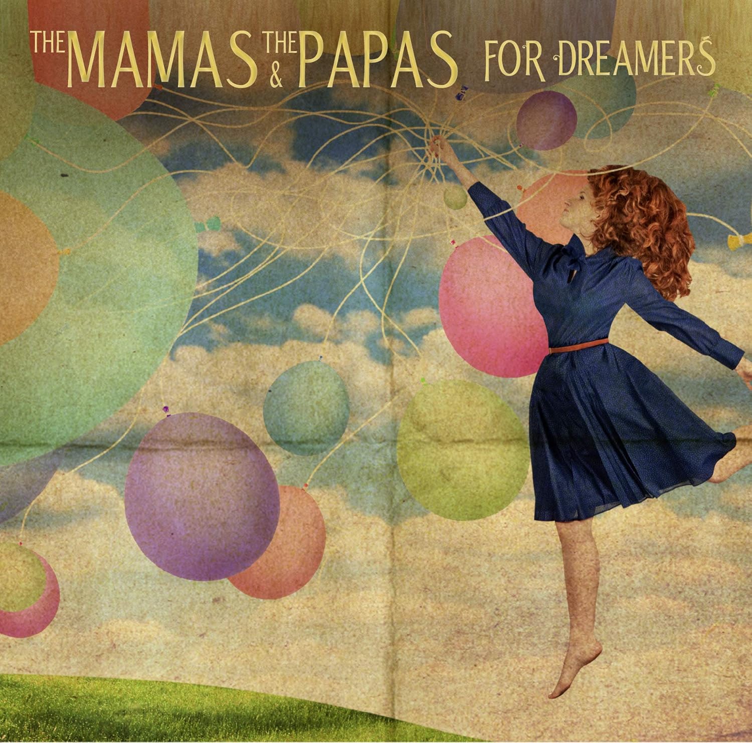 THE MAMAS & THE PAPAS - FOR DREAMERS