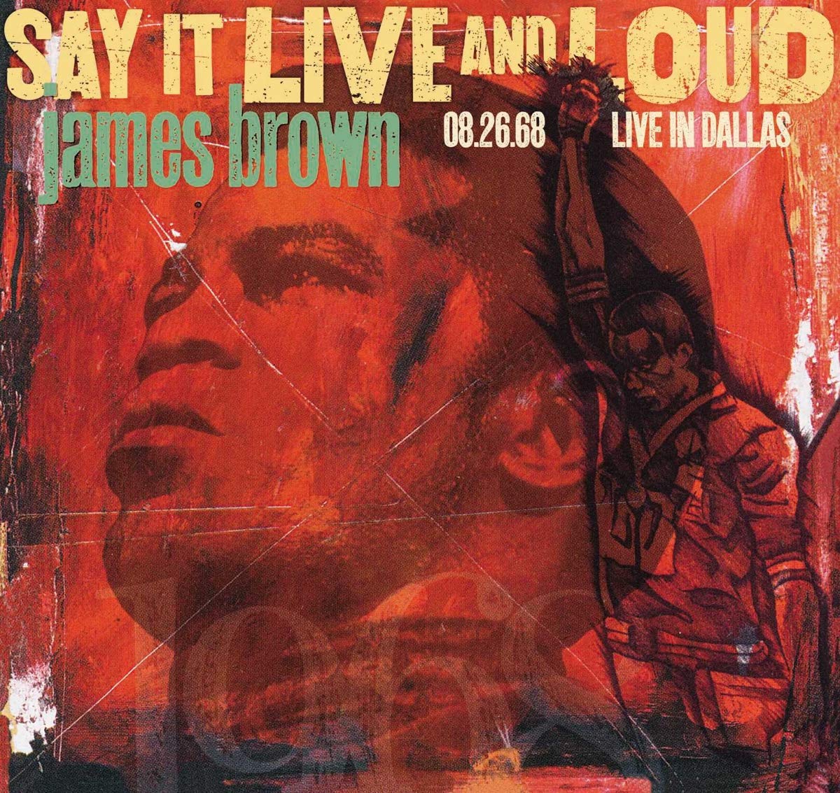 JAMES BROWN - SAY IT LIVE AND LOUD
