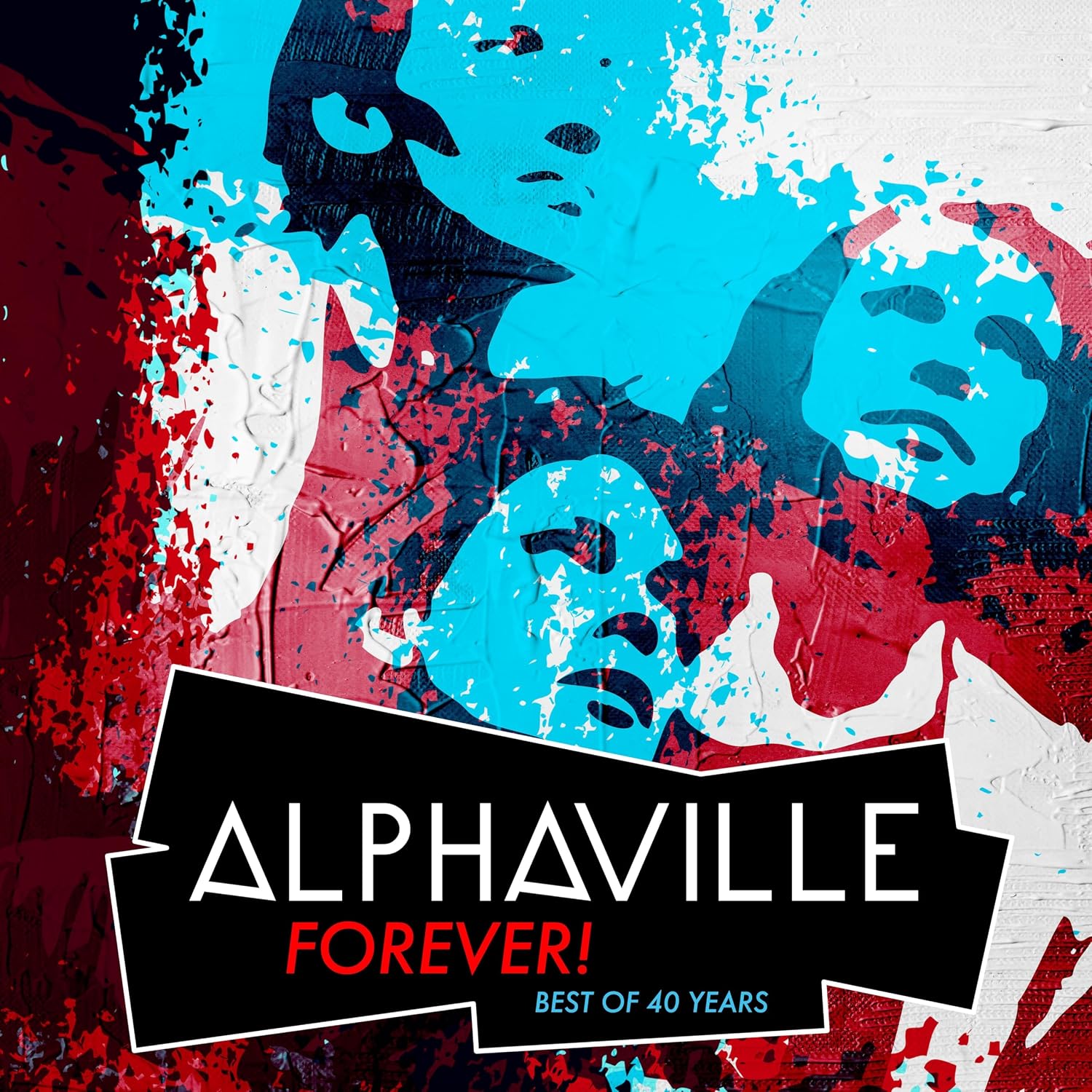 ALPHAVILLE - FOREVER  BEST OF 40 YEARS