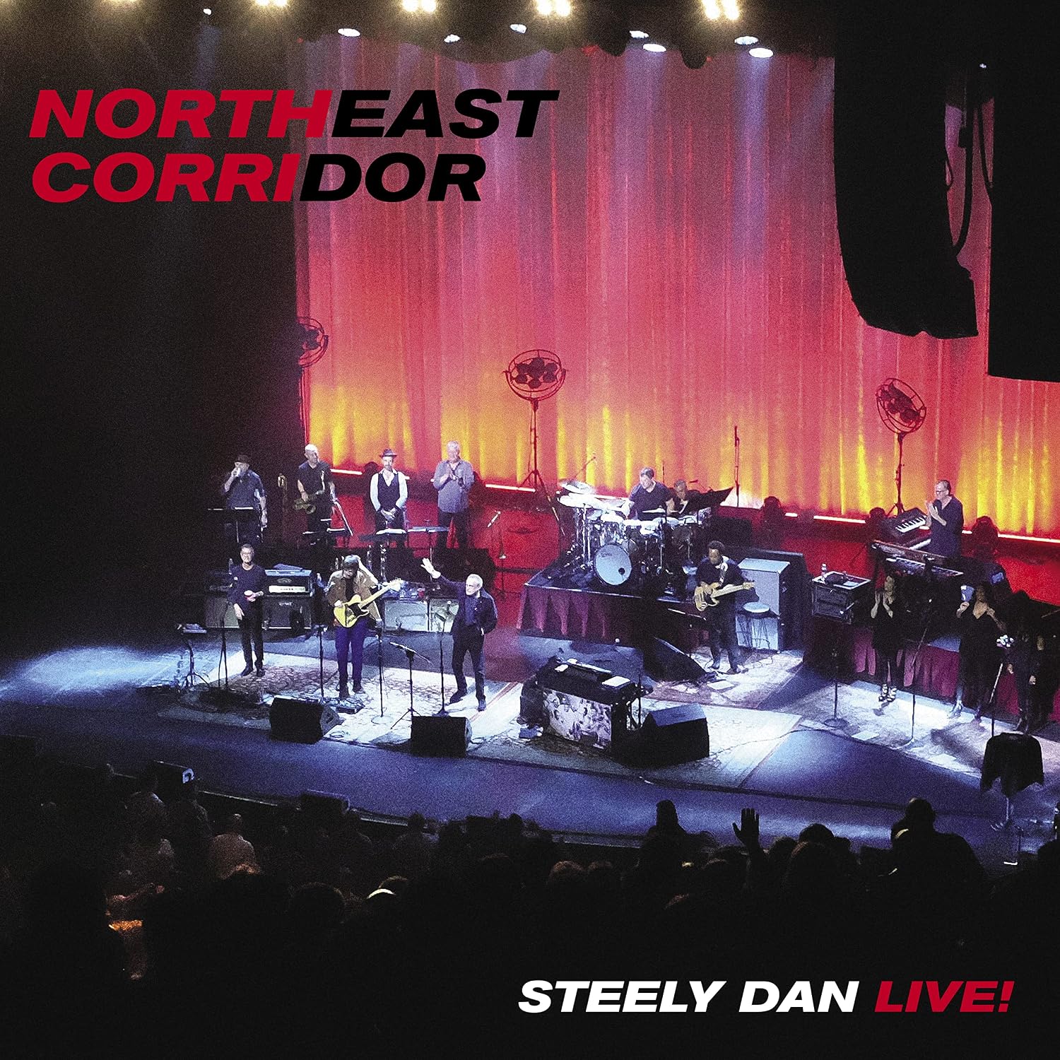 STEELY DAN - NORTHEAST CORRIDOS / STEELY DAN LIVE
